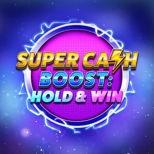 Super Cash Boost_ Hold & Win slot